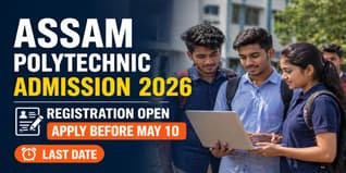 Assam Polytechnic 2026 Registration Ongoing; Last Date to Apply May 10